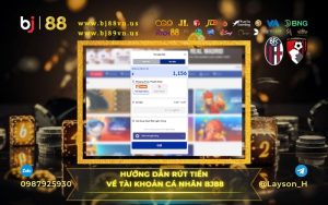 Hướng dẫn rút tiền 30 giây là về tài khoản cá nhân tại nhà cái bj 88
