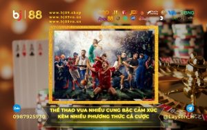 BJ88 - NHÀ CÁI UY TÍN VỀ THỂ THAO CÁ CƯỢC UY TÍN HÀNG ĐẦU CHÂU Á